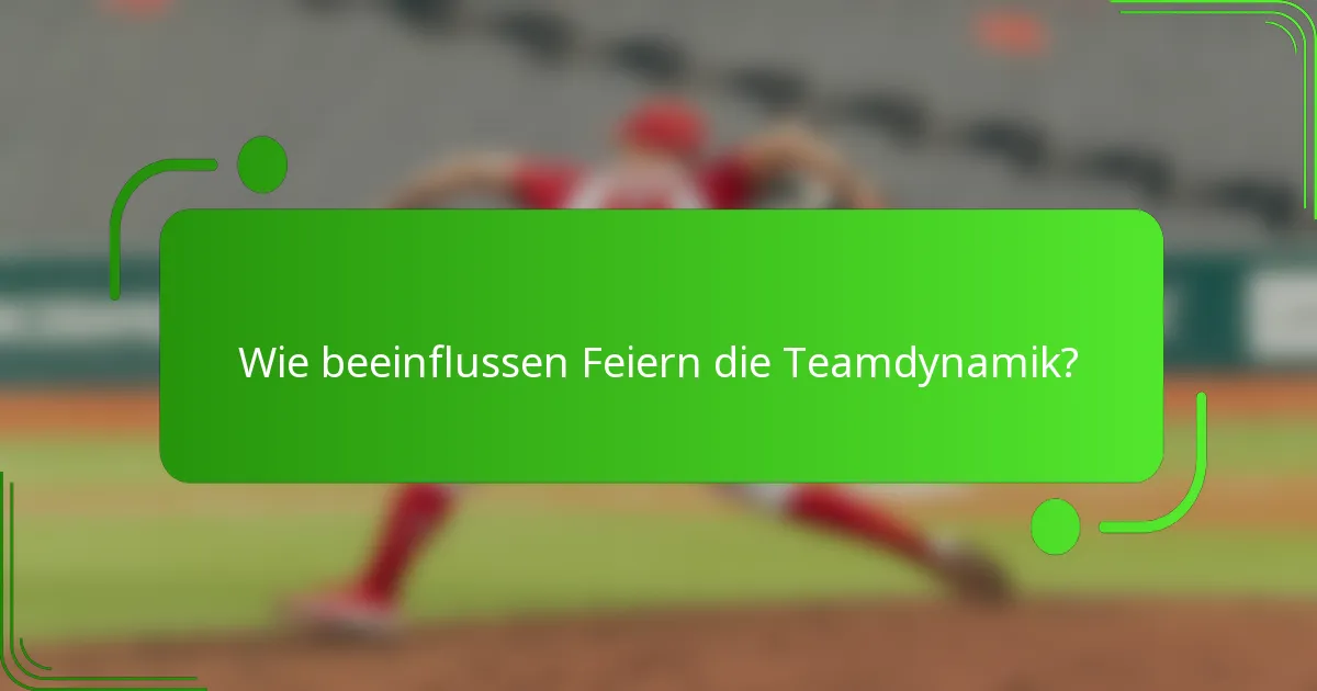 Wie beeinflussen Feiern die Teamdynamik?