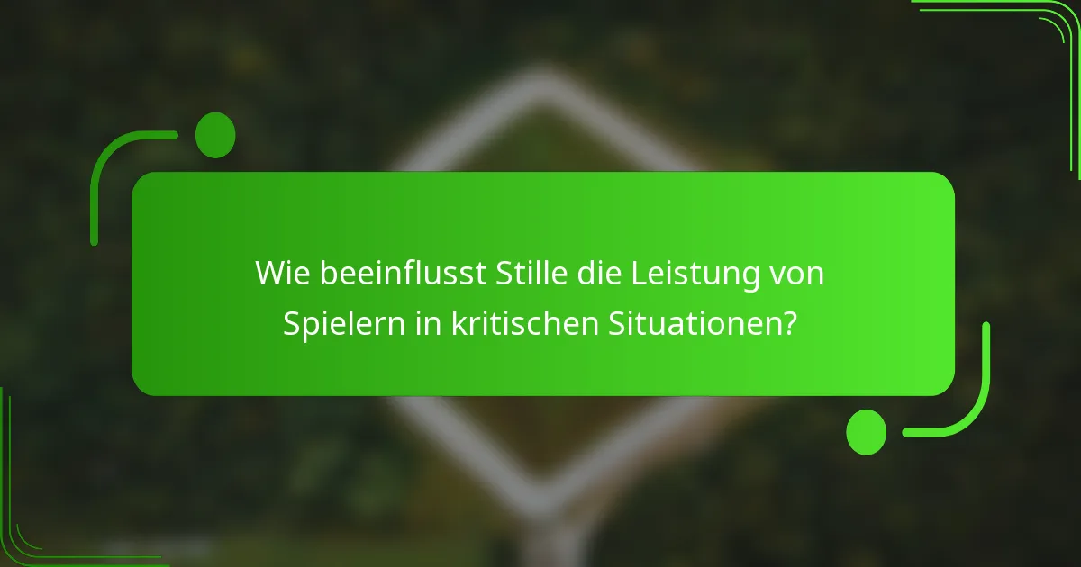Wie beeinflusst Stille die Leistung von Spielern in kritischen Situationen?